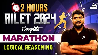 AILET 2024  2 Hours Logical Reasoning Marathon  AILET 2024 Preparation [upl. by Dacy30]