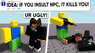 I Scripted Your Funny Roblox Ideas Part 21 [upl. by Nnaeiram]