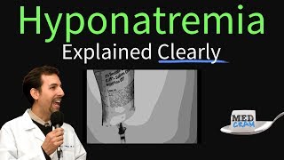 Hyponatremia Explained Clearly  Symptoms Diagnosis Treatment [upl. by Eynenihc]