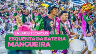 Mangueira 2022 Ensaio Técnico  Super Esquenta Bateria [upl. by Gentille322]