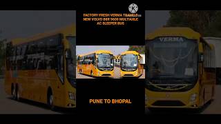 factory fresh Verma travels New volvo 9600 ac sleeper pune to bhopal [upl. by Bunde623]