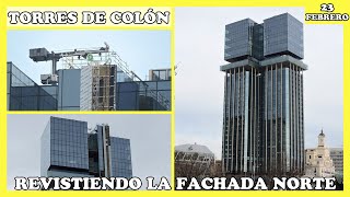 🚧 REVISTIENDO LA FACHADA NORTE  OBRAS DE LAS TORRES COLÓN  MADRID 23 FEBRERO 2024 🚧 [upl. by Esmerelda]