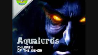 Aqualords  Children of the Demon [upl. by Reames769]