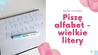 Piszę alfabet – wielkie litery  Brush Lettering [upl. by Aikenat]