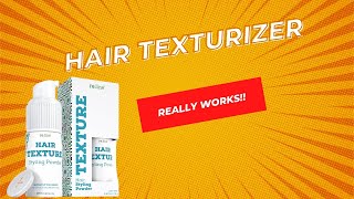 Hair Texturizer  Really Works [upl. by Freda]