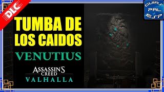 Tumba de Venutius  Assassins Creed Valhalla  DLC quotTumba de los Caídosquot [upl. by Nagaem]