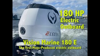 Vision Marine E Motion 180E  First Massproduced electric Outboard engine [upl. by Natalya574]