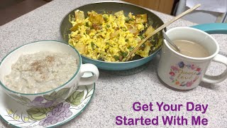 Get Your Day Started with Me  Creamy Oatmeal  Migas  Making my Morning Tea [upl. by Novelc628]