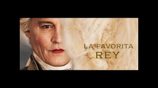 LA FAVORITA DEL REY  TRÁILER [upl. by Esinrahc330]