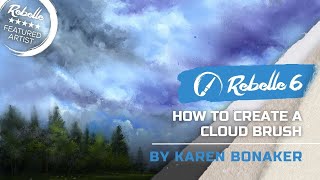 Rebelle 6 How to Create a Cloud Brush by Karen Bonaker [upl. by Nasar]