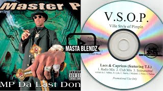 VSOP feat TI  Lacs amp Caprices x Master P  Burbons amp Lacs  MASHUP  Rap Blends  REMIX [upl. by Theall]