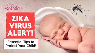 Zika Virus Infection In Babies  Signs Causes Treatment and Prevention [upl. by Anthony956]