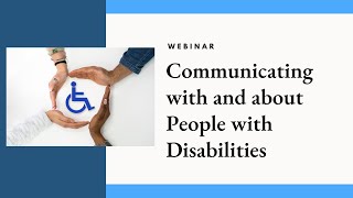 Communicating with and About People with Disabilities [upl. by Hedda]