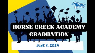 Horse Creek Academy Graduation June 1 2024 [upl. by Retxed103]