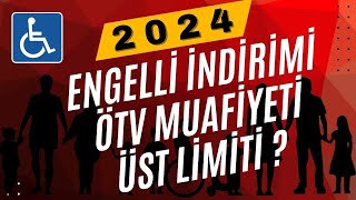 2024 Engelli araç limiti ne kadar olacak   2024 ötv limiti [upl. by Dixil]