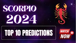 Scorpio Horoscope 2024  Top 10 Annual Yearly Forecast Predictions Scorpio 2024 [upl. by Lehcer]