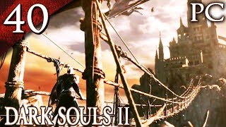 Lets Play Dark Souls 2 PC  Part 40  Drangleic Castle [upl. by Anirtac]