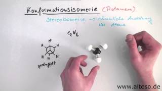 Konformationsisomerie Teil 1 Einführung am Beispiel Ethan [upl. by Heyward]