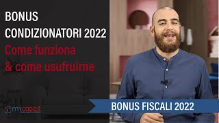 Bonus Condizionatori 2022 come funziona e tutti i vantaggi [upl. by Cyna]