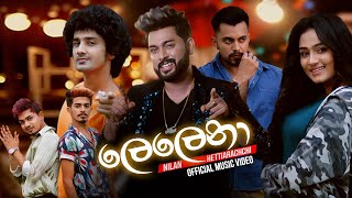 Lelena ලෙලෙනා  Nilan Hettiarachchi Official Music Video [upl. by Aneerehs]