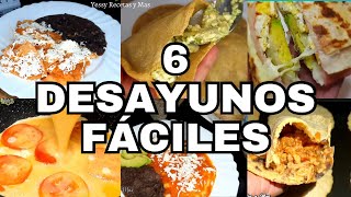 6 DESAYUNOS FÁCILES Y RÁPIDOS​⁠ YessyRecetas [upl. by Faustena]