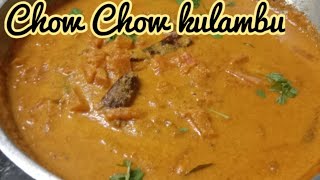 Chow Chow kulambu recipe in Tamilchowchowkulambumeraakaai kuilambuசௌ சௌ குழம்பு [upl. by Edan351]