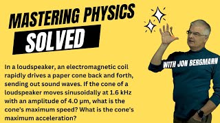 Mastering Physics Solved In a loudspeaker an electromagnetic coil rapidly drives a paper cone [upl. by Niotna87]