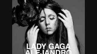 Lady Gaga  Alejandro Radio Edit [upl. by Dnomar]