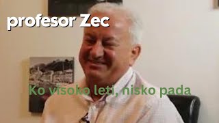 Ko visoko leti nisko pada  profesor Zec [upl. by Nahtanha]