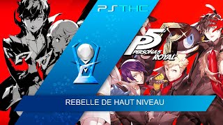 Persona 5 Royal  Unsurpassed Rebel  Rebelle de haut niveau [upl. by Baten]