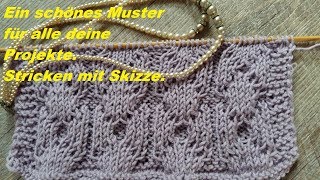 688 💝 Ein schönes Muster für alle deine Projekte Stricken mit Skizze [upl. by Robison]