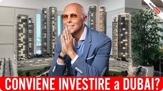 Conviene Ancora Fare Investimenti Immobiliari a Dubai [upl. by Kask]