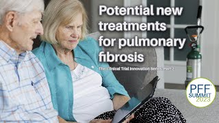 Pulmonary fibrosis clinical trials Potential new treatments [upl. by Swec]