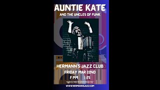 Auntie Kate and the Uncles of Funk [upl. by Ezar]