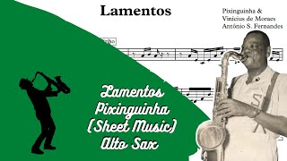 Lamentos  Pixinguinha Sheet Music Alto Sax [upl. by Bendicta]