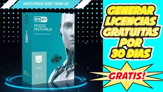 Como Activar Licencias Gratis ESET NOD 32 ANTIVIRUS 2024 por 30 DIAS [upl. by Enimaj]