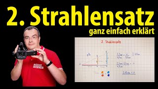 2 Strahlensatz  einfach erklärt  Lehrerschmidt [upl. by Onailil384]