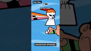 TOP CARTOON NETWORK CROSSOVER EPISODES PART ONE [upl. by Lamraj]