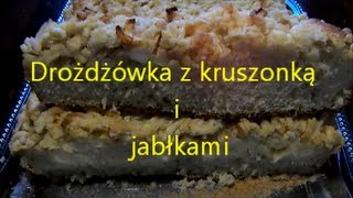 Bez lukru ale z kruszonką dobre ciasto drożdżowe przepisy na ciasto [upl. by Wexler415]