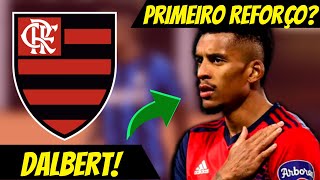 PRIMEIRO REFORÇO DO FLAMENGO DALBERT  CONHEÇA O POSSÍVEL NOVO LATERAL [upl. by Desma]