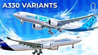 Airbus A330 All Its Different Variants [upl. by Eiramanad439]