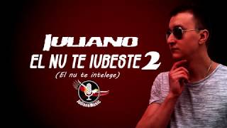 IULIANO  EL NU TE IUBESTE 2 Lyrics Video [upl. by Ellyn386]