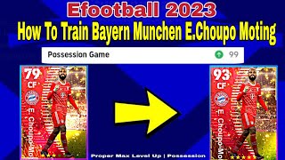 How To Upgrade EChoupo Moting In Pes  efootball 2023 EChoupo Moting [upl. by Arrakat]