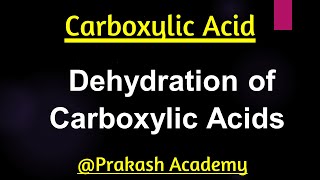 Dehydrating agent P2O5 I Dehydrating Agent Example I P2O5  Dehydration of Carboxylic Acids [upl. by Acinomad251]