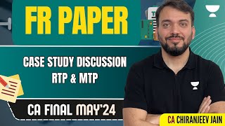 8 Case Study Discussion of RTP and MTP May 2024 I CA Final FR I CA Chiranjeev Jain [upl. by Vaden]