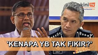 Townhall PDRM jadi panas Pengarah JSJ dan MP Klang bertikam lidah [upl. by Tankoos]