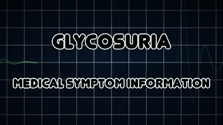 Glycosuria Medical Symptom [upl. by Deach]