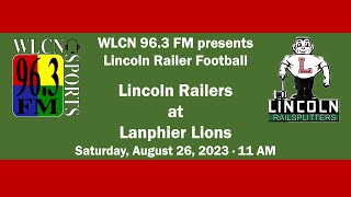 8262023  LCHS Railer football  Lanphier HS [upl. by Ianaj367]