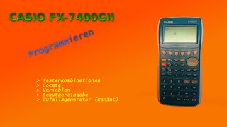 CASIO FX7400GII Programmieren 1 [upl. by Lilas]