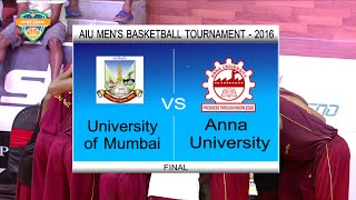 2016 UBAU AIU InterZonal Basketball Tournament Finals  University of Mumbai VS Anna University [upl. by Attenehs843]